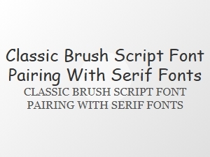 Masterful Pairings: Classic Brush Script Fonts with Serifs