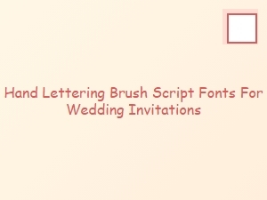 Modern Brush Fonts for Elegant Wedding Invitations